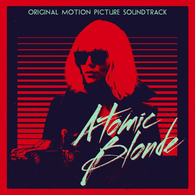 Atomic Blonde Original Soundtrack / okładka albumu